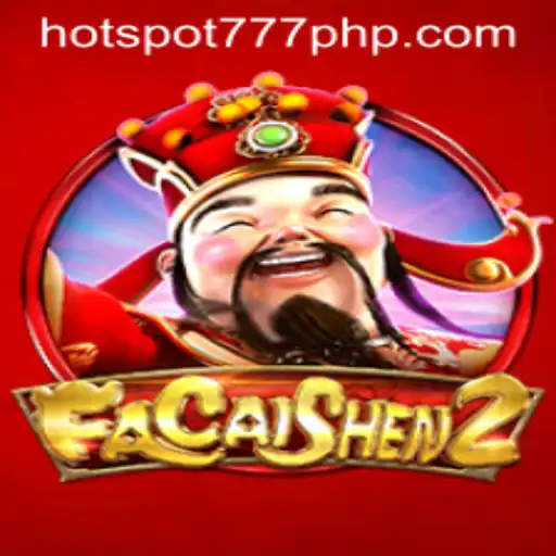 FaCaiShen2 and HOT SPOT 777: The Fusion of Fortune and Thrill in Modern Gaming