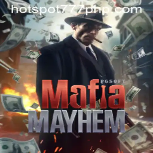 Unveiling MafiaMayhem: The Thrilling World of HOT SPOT 777