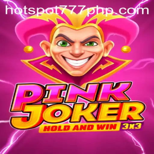 Pinkjoker's HOT SPOT 777: An Exciting Dive into the World of Gaming